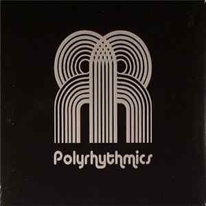 Polyrhythmics - Labrador Album
