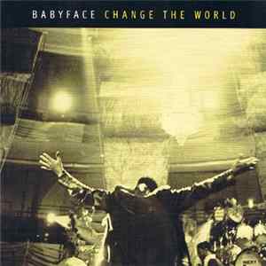 Babyface - Change The World Album