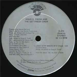 Doug E. Fresh And The Get Fresh Crew - Lovin' Ev'ry Minute Of It Album