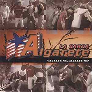 La Banda Algarete - Algaretime, Algaretime Album
