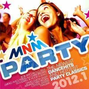 Various - MNM Party 2012.1 - The Newest Dancehits And Hottest Party Classics Album