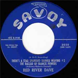 Red River Dave - There's A Star Spangled Banner Waving #2 The Ballad Of Francis Powers Album