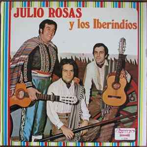 Julio Rosas Y Los Iberindios - ¡Ay! Que Calor Album