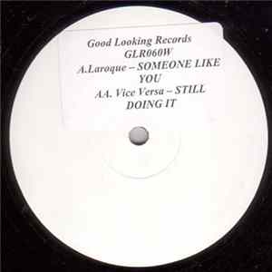 Laroque / Vice Versa - Someone Like You / Still Doing It Album