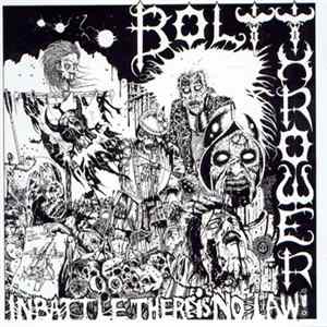 Bolt Thrower - In Battle There Is No Law! Album