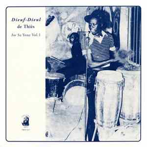 Dieuf-Dieul De Thiès - Aw Sa Yone Vol. 1 Album