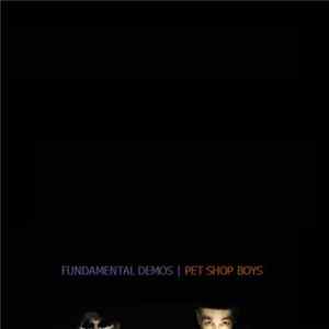 Pet Shop Boys - Fundamental Demos Album