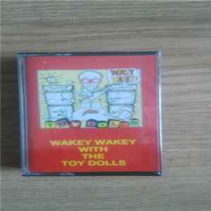 Toy Dolls - Wakey Wakey! Album
