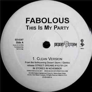 Fabolous - This Is My Party Album