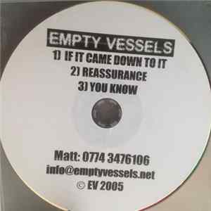 Empty Vessels - If It Came Down To It Album