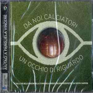 Various - Da Noi Calciatori Un Occhio Di Riguardo Album