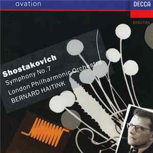 Shostakovich, London Philharmonic Orchestra, Bernard Haitink - Symphony No.7 Album