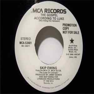 Skip Ewing - The Gospel According To Luke Album