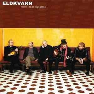 Eldkvarn - Brott Lönar Sig Alltid Album