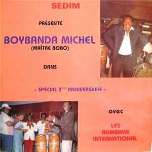 Michel Boybanda & Les Rumbaya International - Spécial 3eme Anniversaire Album