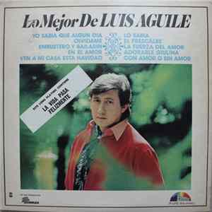 Luis Aguile - Le Mejor De Luis Aguile Album