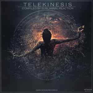 Subliminal Reaction - Telekinesis Album