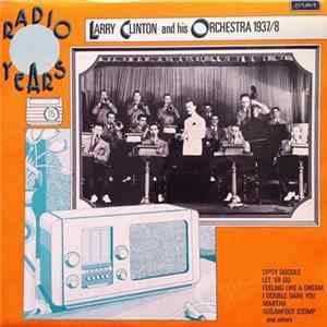 Larry Clinton And His Orchestra - Larry Clinton And His Orchestra 1937/8 Album