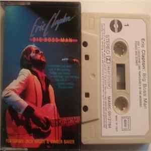Eric Clapton - Big Boss Man Album
