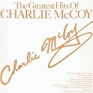 Charlie McCoy - The Greatest Hits Of Charlie McCoy Album