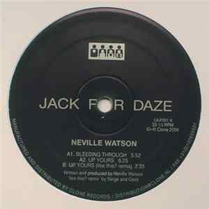 Neville Watson - Bleeding Through / Up Yours Album