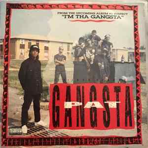 Gangsta Pat - I'm Tha Gangsta / Shootin' On Narcs Album