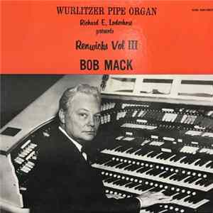 Bob Mack - Renwicks Vol. III Album