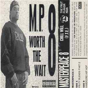 Chill Will - Masterpeace 8 (Worth The Wait) Album
