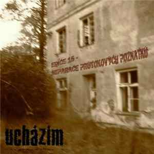 Ucházím - Edice 15 - Separace Průtokových Poznatků Album