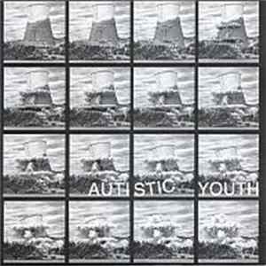 Autistic Youth - I Want To See Every Tower Fall Album