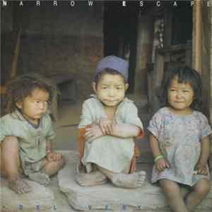 Narrow Escape - Delivery Album
