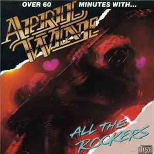 April Wine - All The Rockers Album