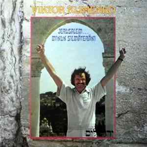 Viktor Klimenko - Jerusalem... Minun Silmäteräni Album