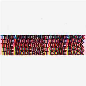 The Modernist - Come Back Album