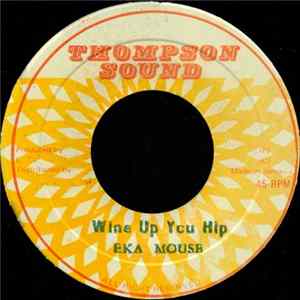 Eka Mouse - Wine Up You Hip Album