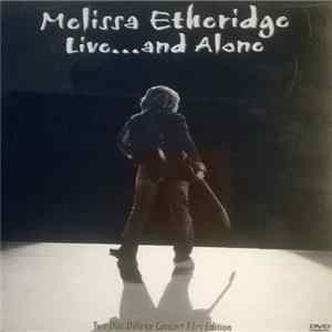 Melissa Etheridge - Live And Alone Album