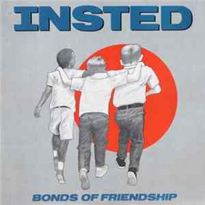 Insted - Bonds Of Friendship Album