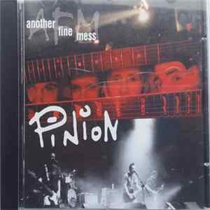 Pinion - Another Fine Mess Album
