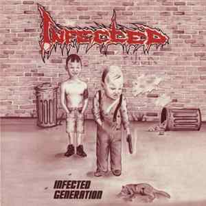 Infected - Infected Generation Album