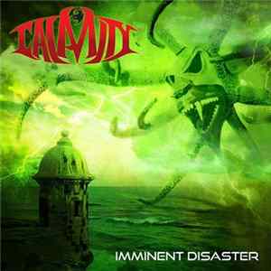 Calamity - Imminent Disaster Album