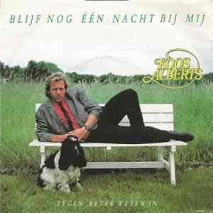 Koos Alberts - Blijf Nog Één Nacht Bij Mij Album
