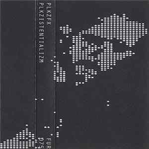 PLKZFX - Plkzistentializm Album