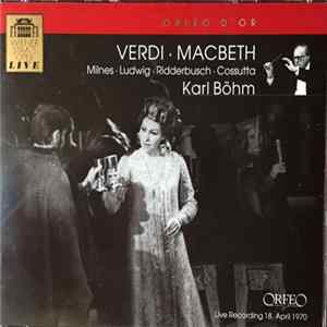 Verdi, Milnes, Ludwig, Ridderbusch, Cossutta, Karl Böhm - Macbeth Album