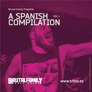 Various - Brutal Family Presents: A Spanish Compilation Vol. 1 Album