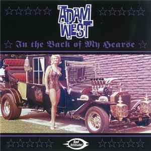 Adam West - In The Back Of My Hearse Album
