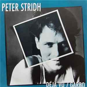 Peter Stridh - Déjà Vu Album