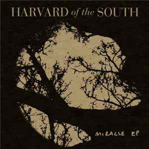 Harvard of the South - Miracle EP Album