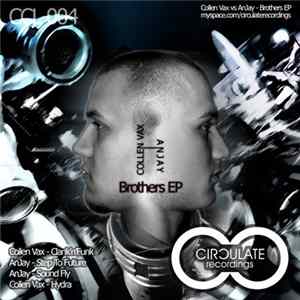 Collen Vax vs. AnJay - Brothers EP Album