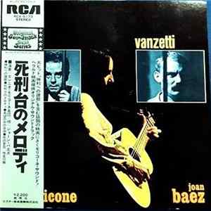 Ennio Morricone / Joan Baez - 死刑台のメロディ= Sacco E Vanzetti (Colonna Sonora Originale Del Film) Album