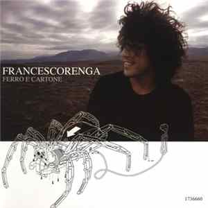 Francesco Renga - Ferro E Cartone Album